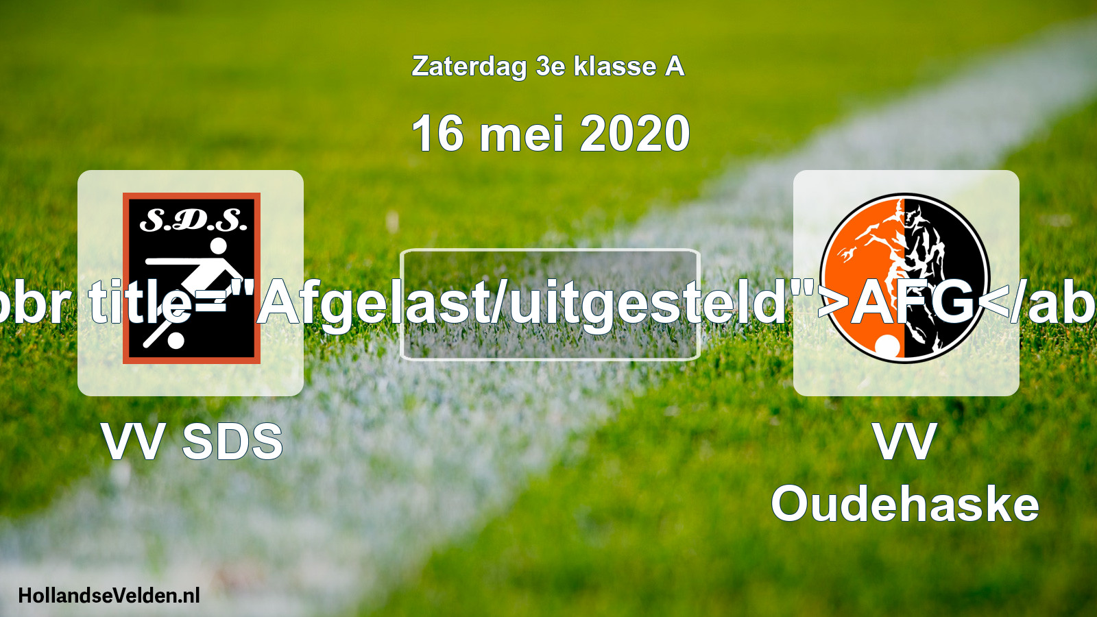 Scheduled Match: VV SDS - VV Oudehaske (16 May 2020)