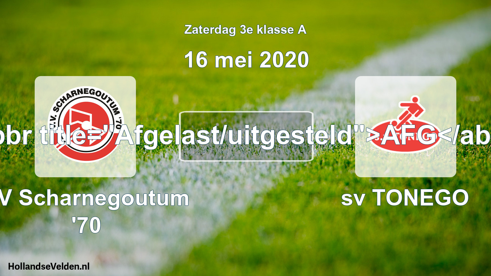 Scheduled Match: VV Scharnegoutum '70 - sv TONEGO (16 May 2020)