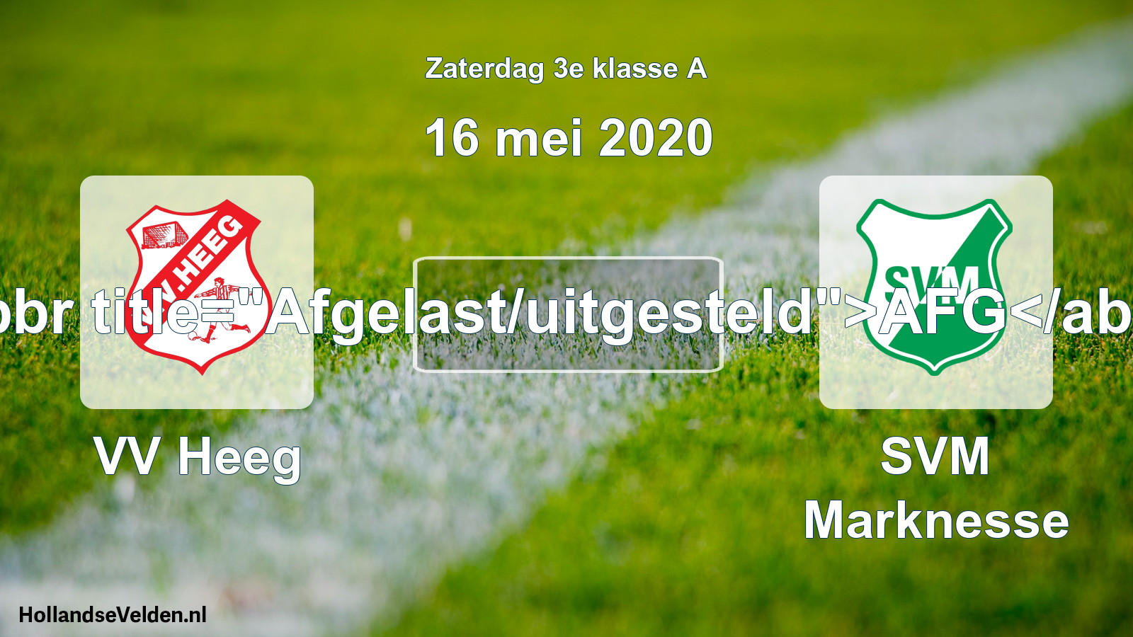 Scheduled Match: VV Heeg - SVM Marknesse (16 May 2020)
