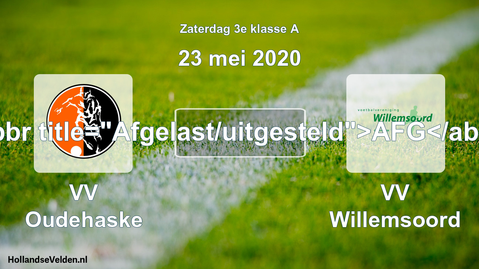 Scheduled Match: VV Oudehaske - VV Willemsoord (23 May 2020)