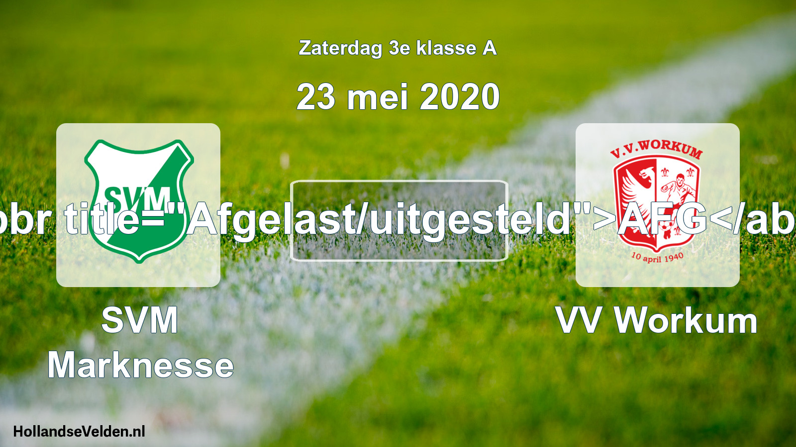 Scheduled Match: SVM Marknesse - VV Workum (23 May 2020)