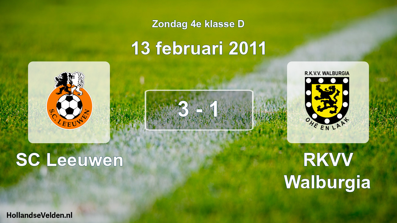Total number of matches played: SC Leeuwen - RKVV Walburgia 3 - 1 (13 February 2011)