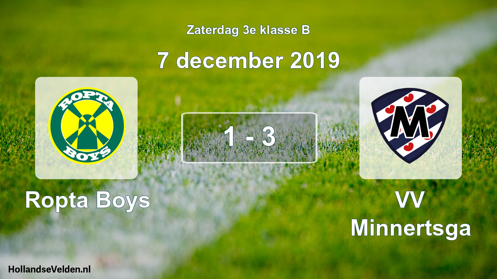 Total number of matches played: Ropta Boys - VV Minnertsga 1 - 3 (7 December 2019)