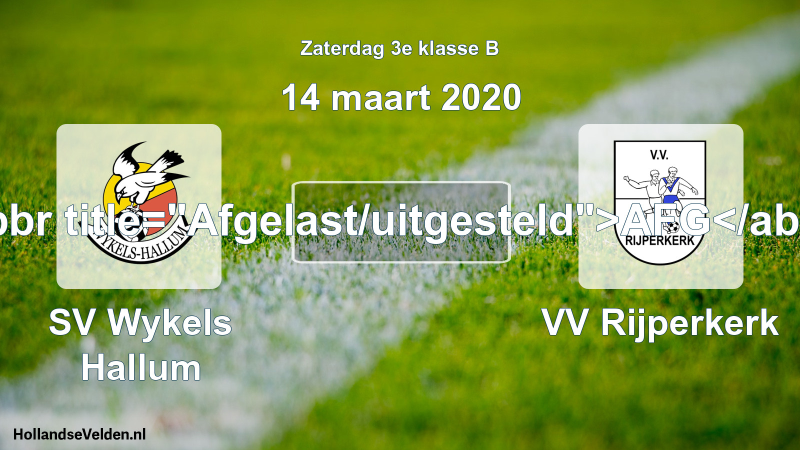 Scheduled Match: SV Wykels Hallum - VV Rijperkerk (14 March 2020)