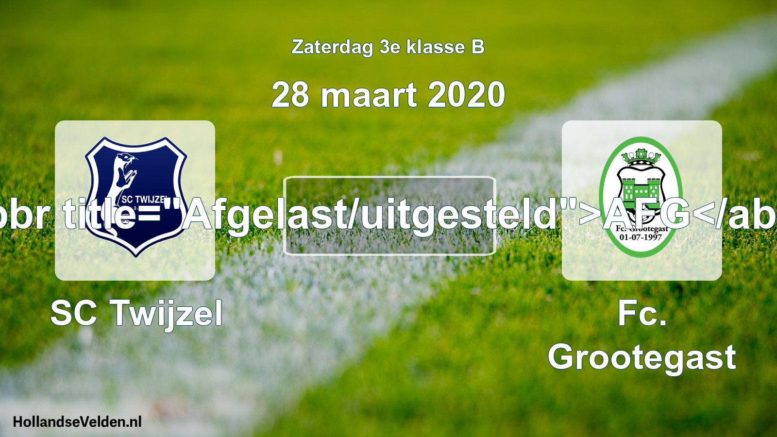 Scheduled Match: SC Twijzel - Fc. Grootegast (28 March 2020)