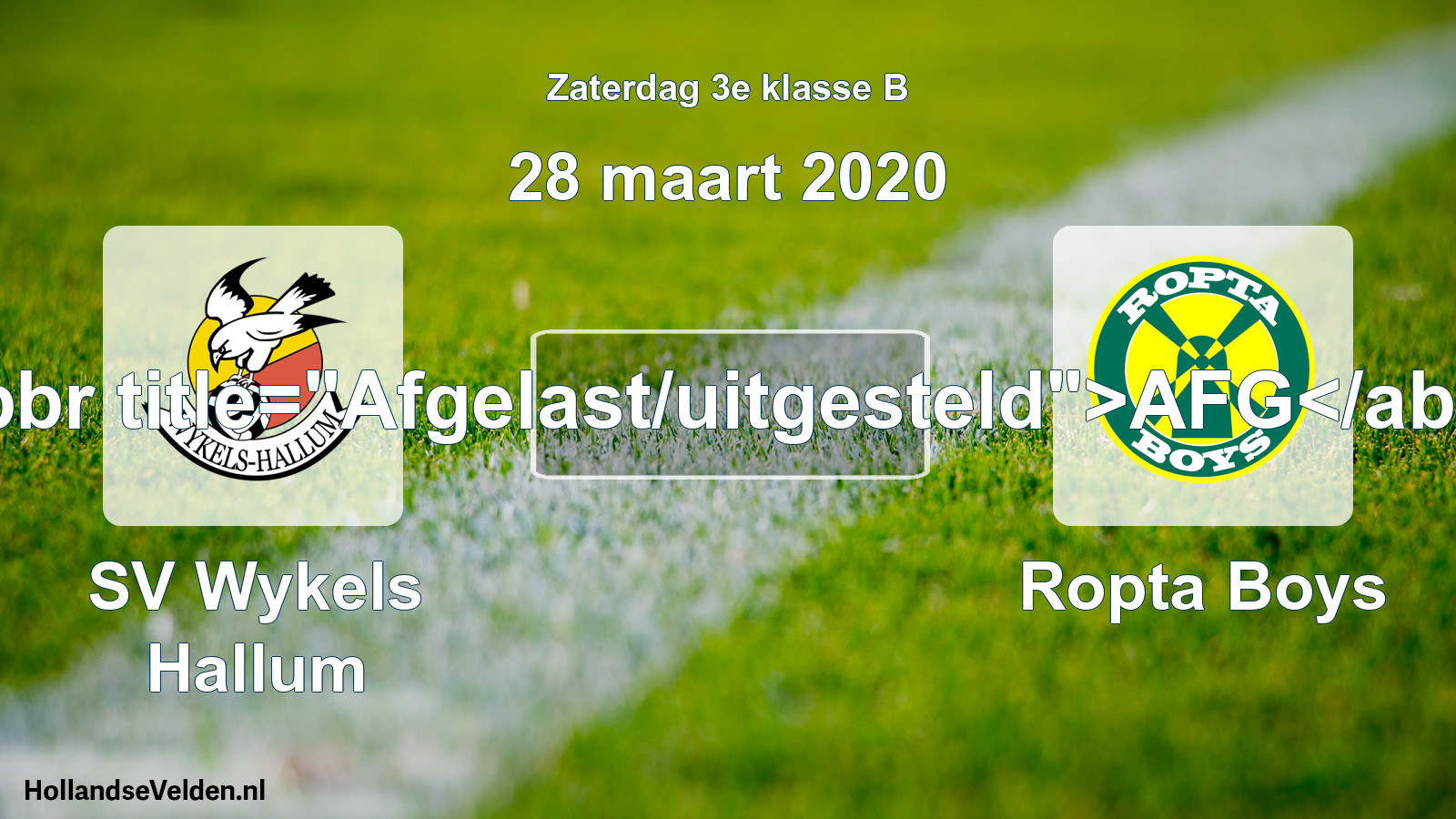 Scheduled Match: SV Wykels Hallum - Ropta Boys (28 March 2020)