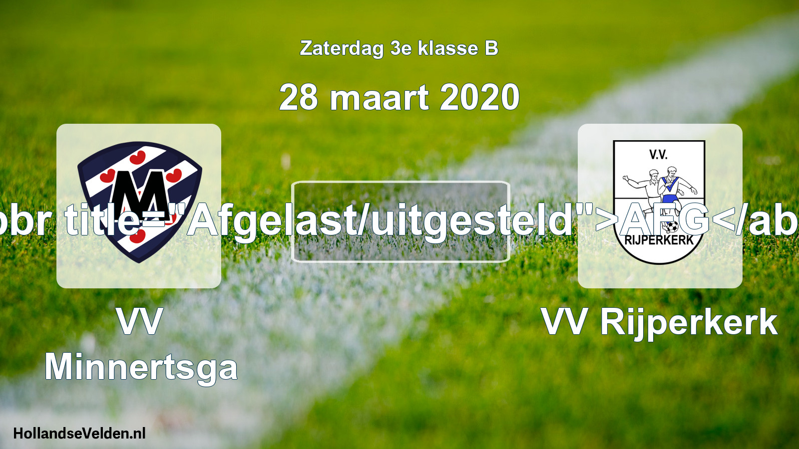 Scheduled Match: VV Minnertsga - VV Rijperkerk (28 March 2020)