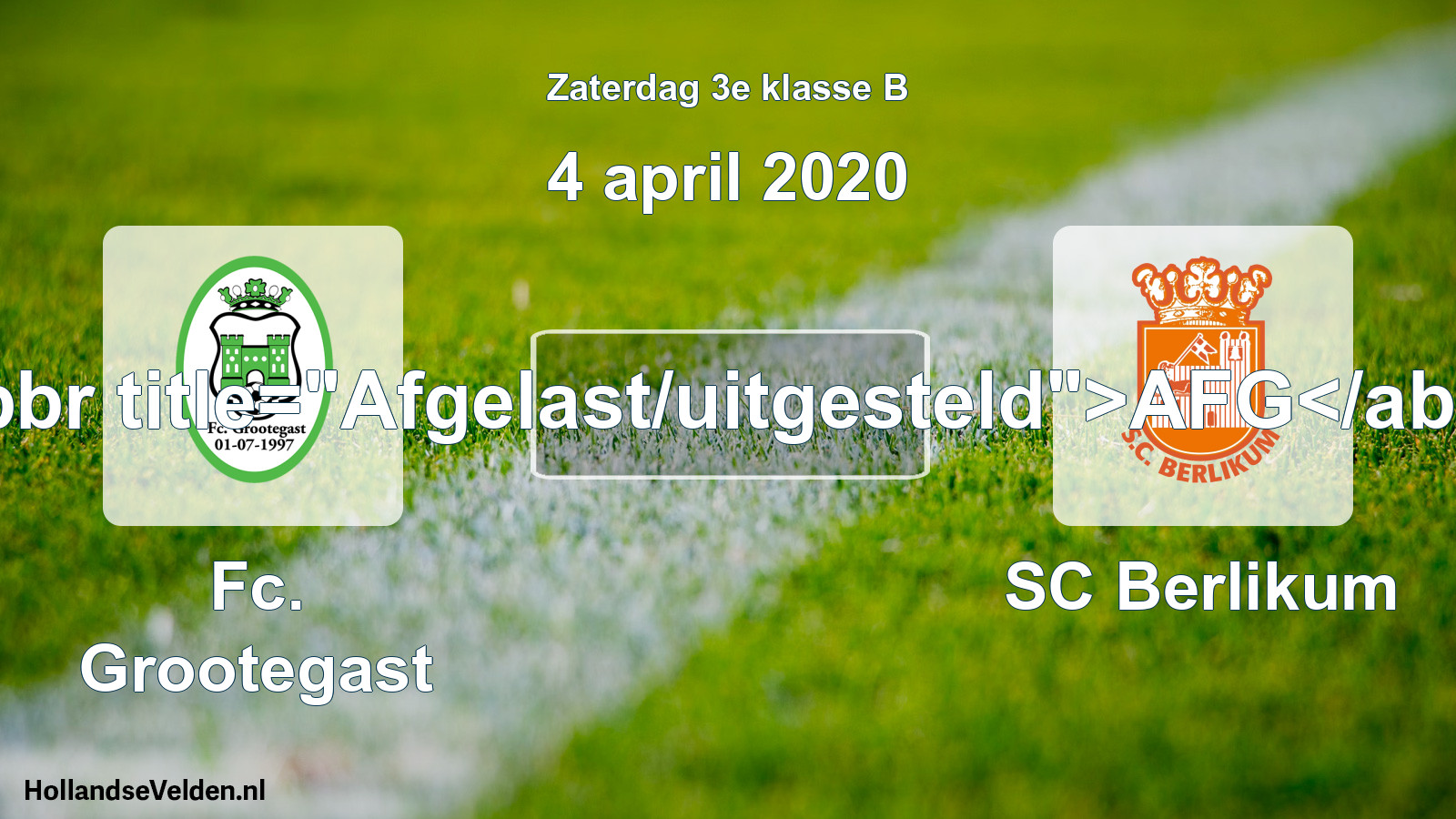 Scheduled Match: Fc. Grootegast - SC Berlikum (4 April 2020)