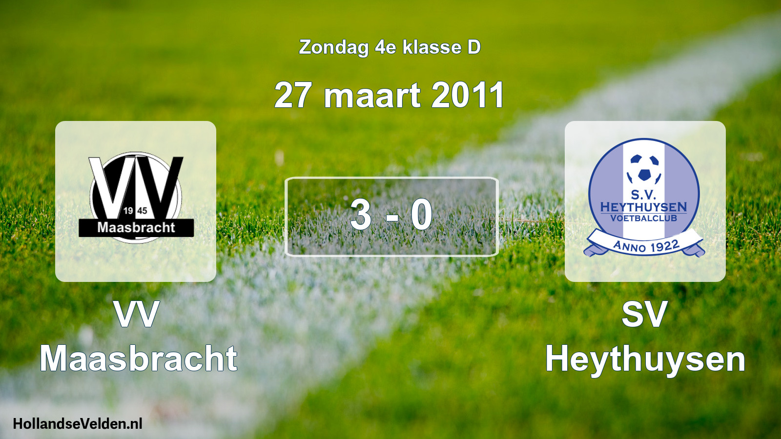 Total number of matches played: VV Maasbracht - SV Heythuysen 3 - 0 (27 March 2011)