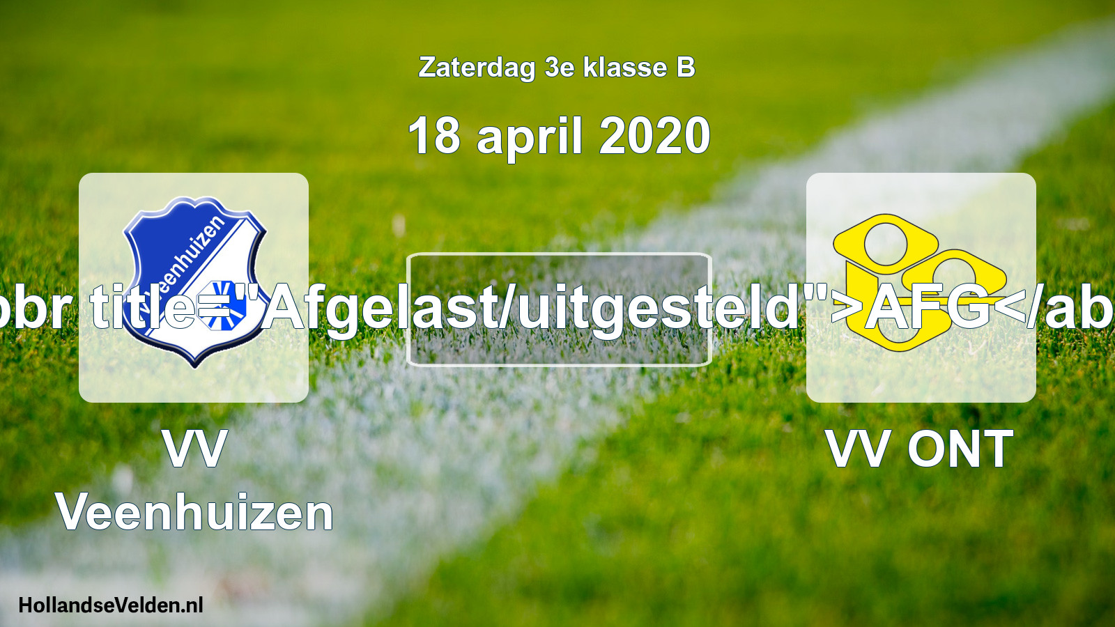 Scheduled Match: VV Veenhuizen - VV ONT (18 April 2020)