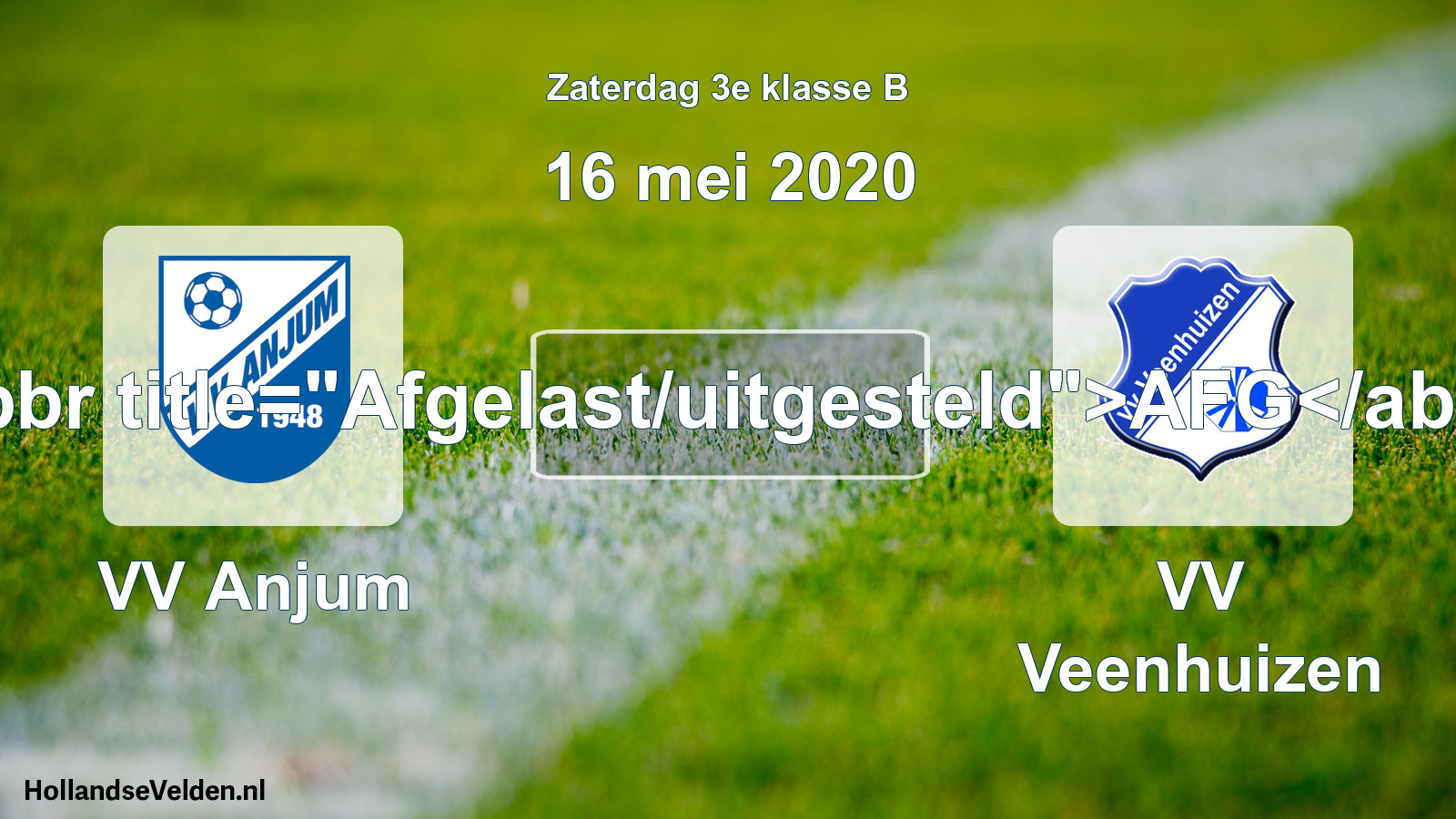 Scheduled Match: VV Anjum - VV Veenhuizen (16 May 2020)
