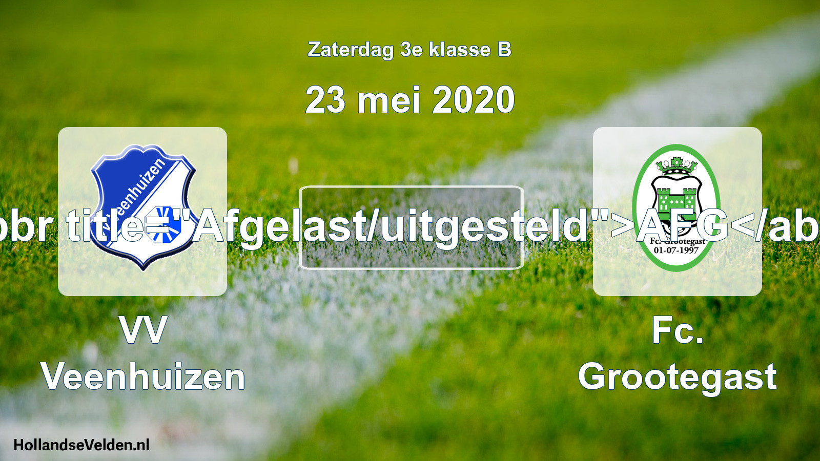 Scheduled Match: VV Veenhuizen - Fc. Grootegast (23 May 2020)
