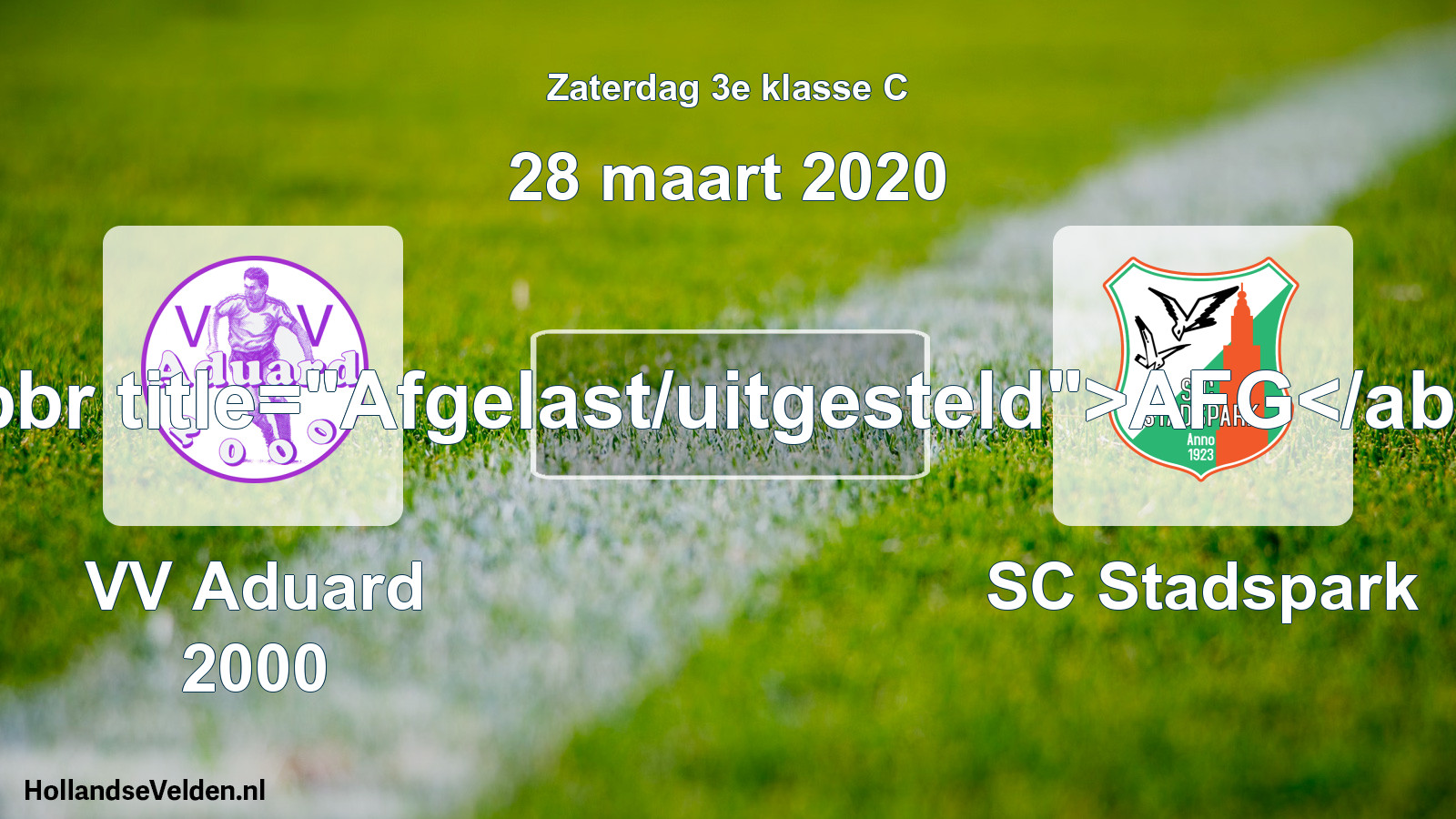 Scheduled Match: VV Aduard 2000 - SC Stadspark (28 March 2020)