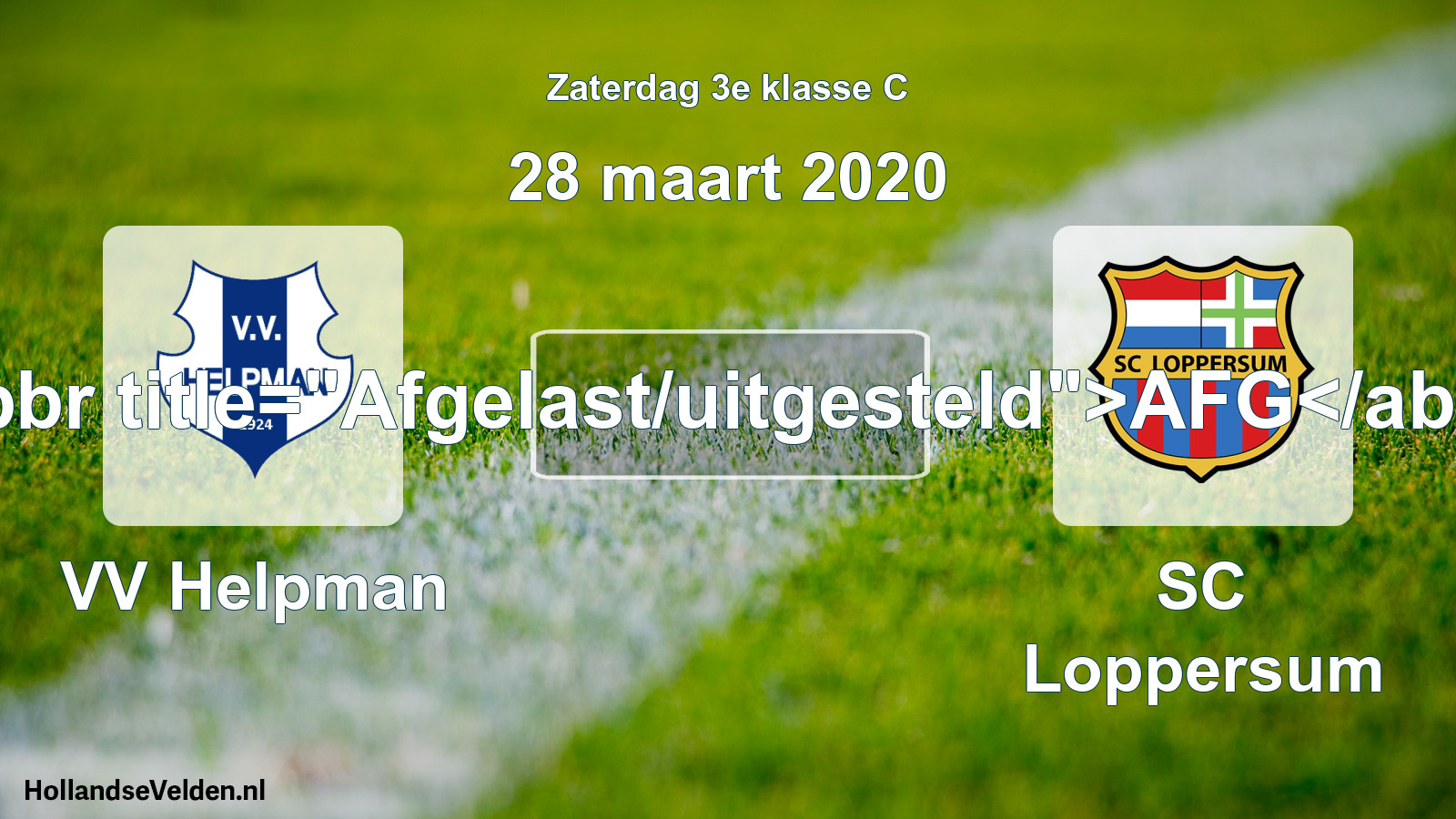 Scheduled Match: VV Helpman - SC Loppersum (28 March 2020)