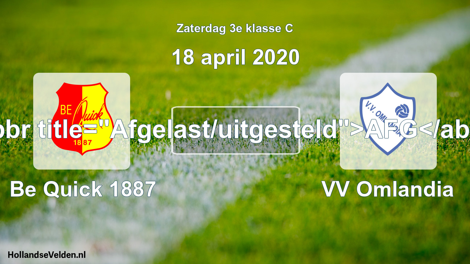 Scheduled Match: Be Quick 1887 - VV Omlandia (18 April 2020)