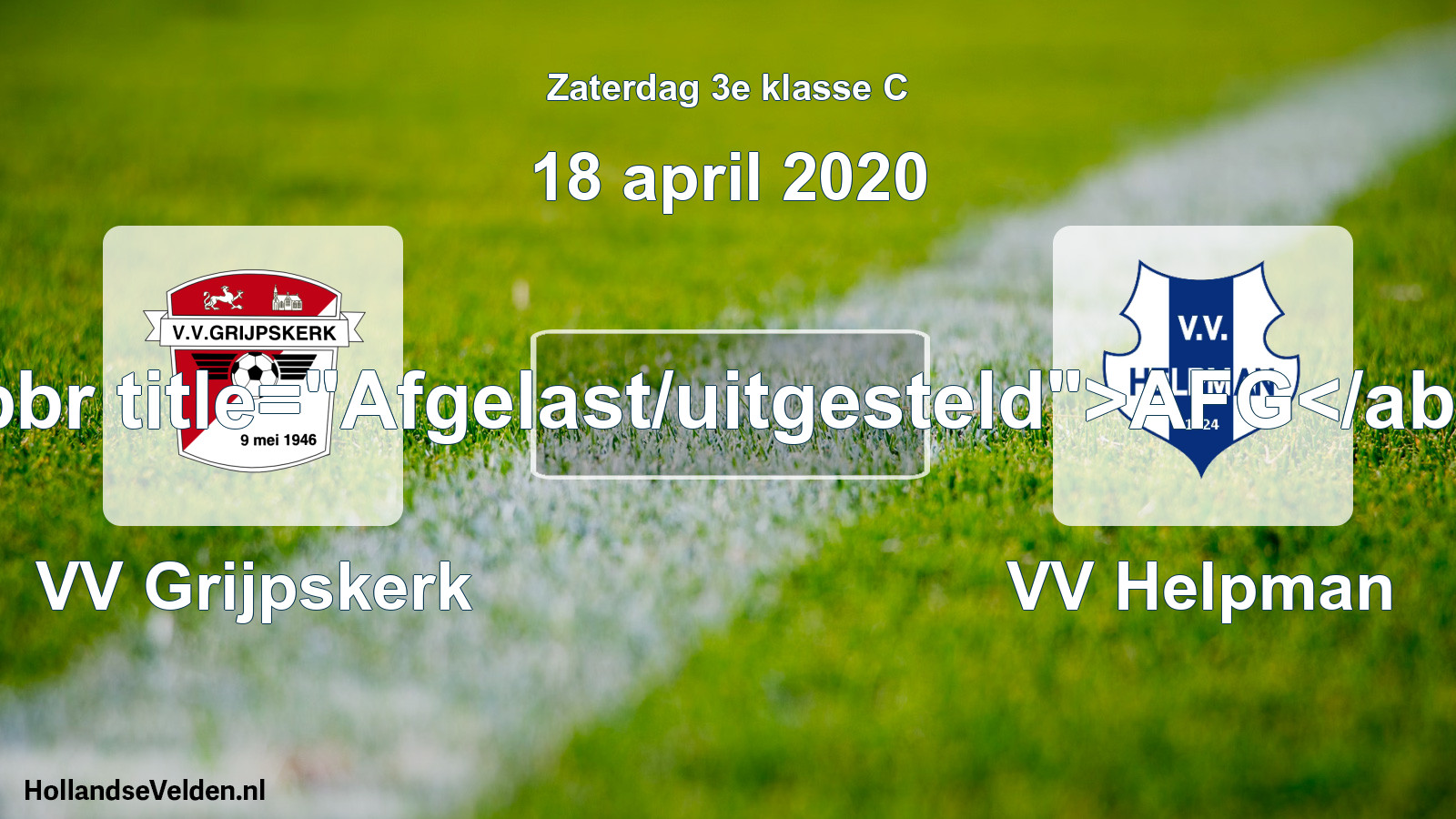 Scheduled Match: VV Grijpskerk - VV Helpman (18 April 2020)