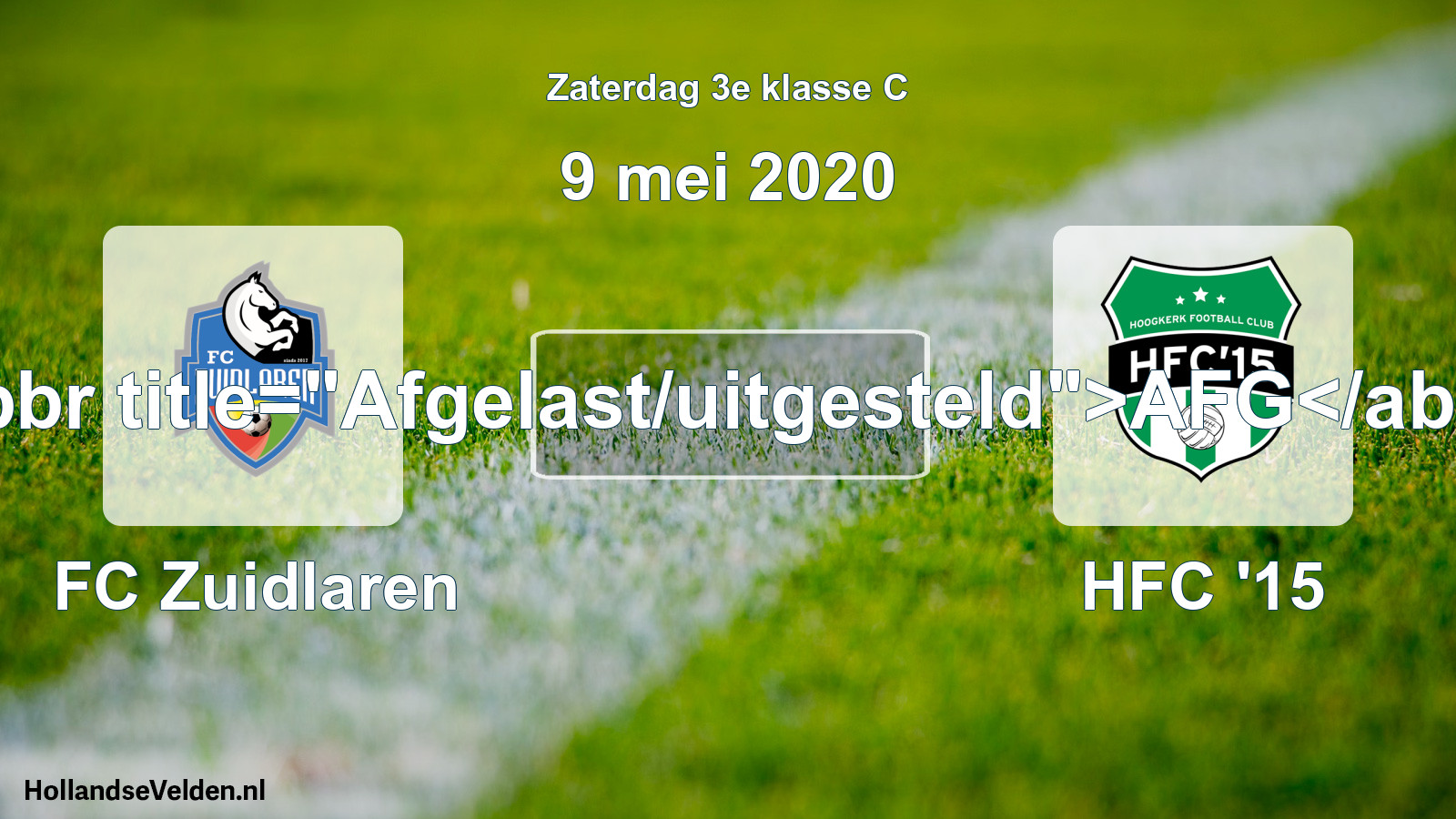 Scheduled Match: FC Zuidlaren - HFC '15 (9 May 2020)