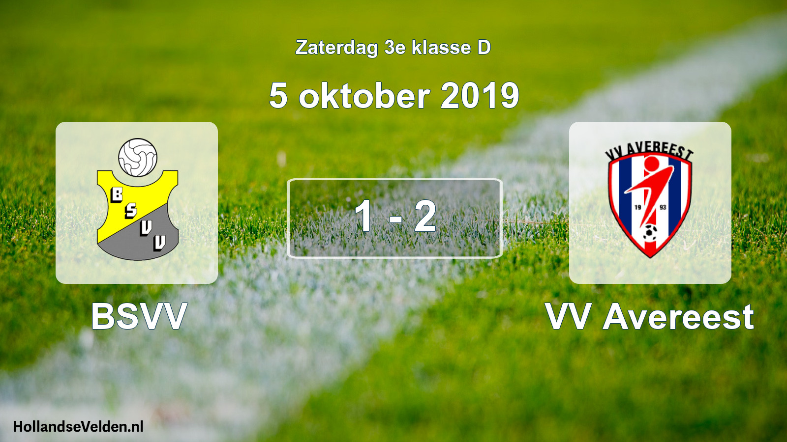 Total number of matches played: BSVV - VV Avereest 1 - 2 (5 October 2019)