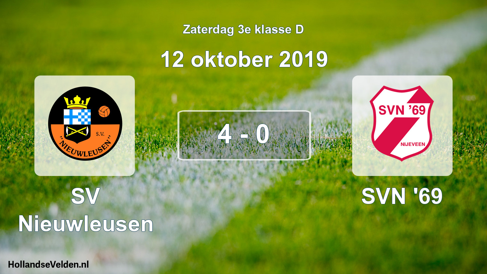 Total number of matches played: SV Nieuwleusen - SVN '69 4 - 0 (12 October 2019)