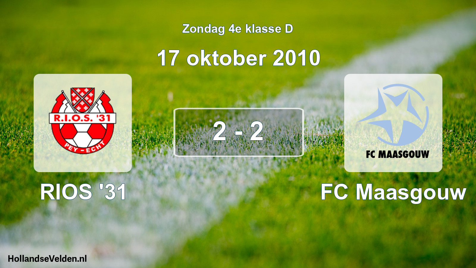 Total number of matches played: RIOS '31 - FC Maasgouw 2 - 2 (17 October 2010)