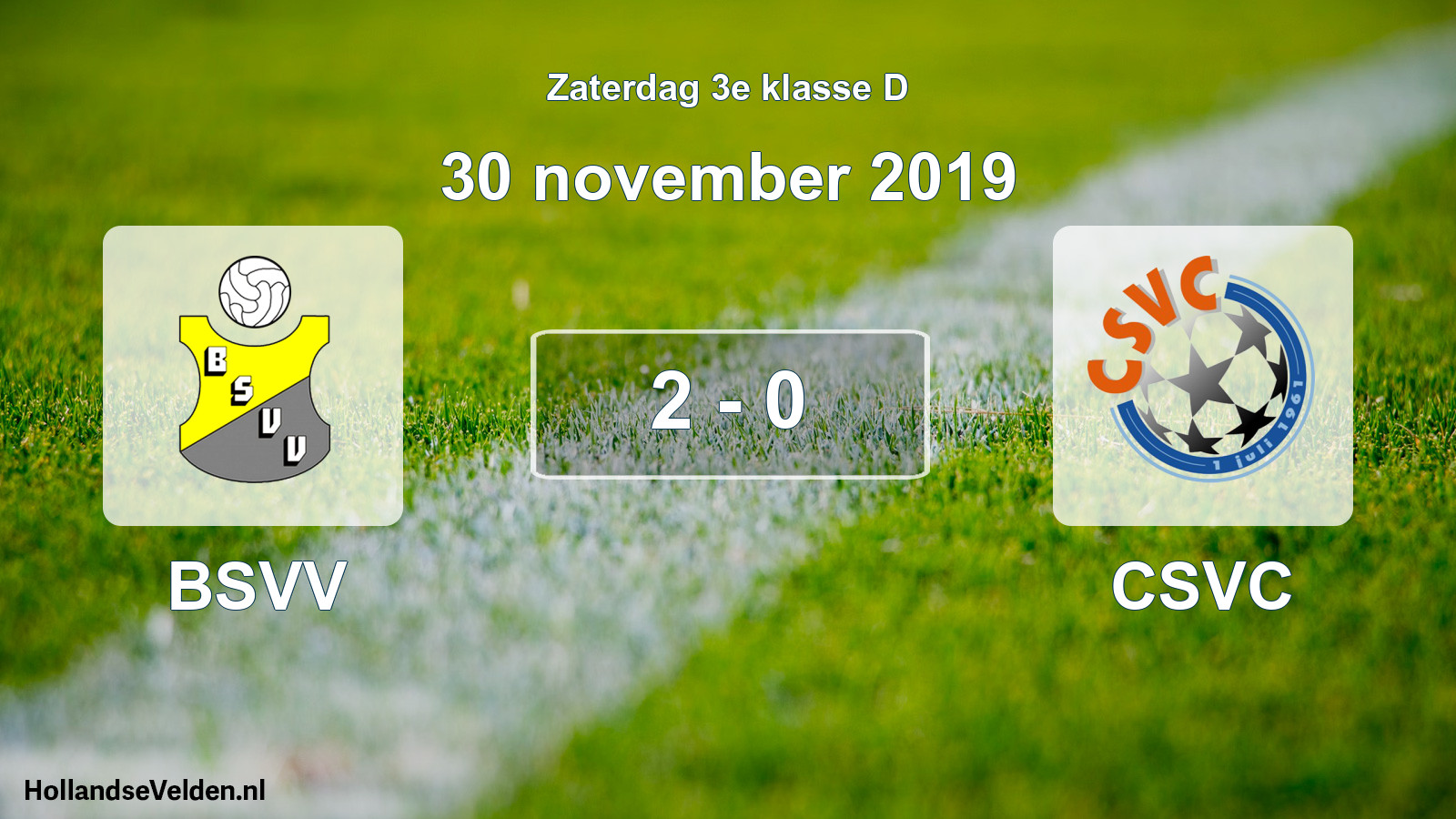 Total number of matches played: BSVV - CSVC 2 - 0 (30 November 2019)