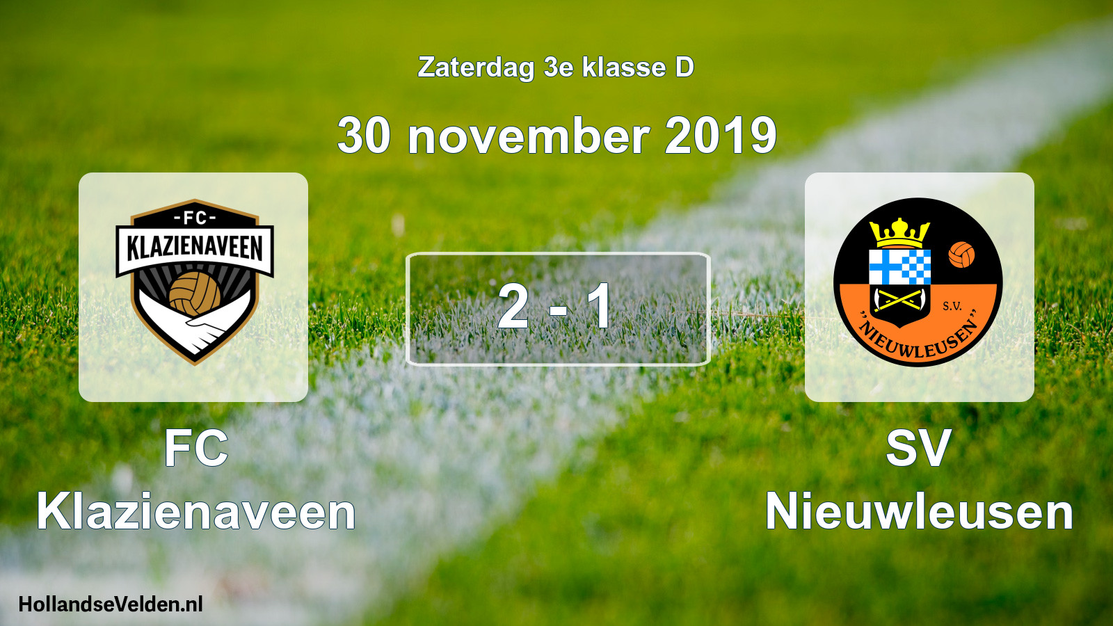Total number of matches played: FC Klazienaveen - SV Nieuwleusen 2 - 1 (30 November 2019)