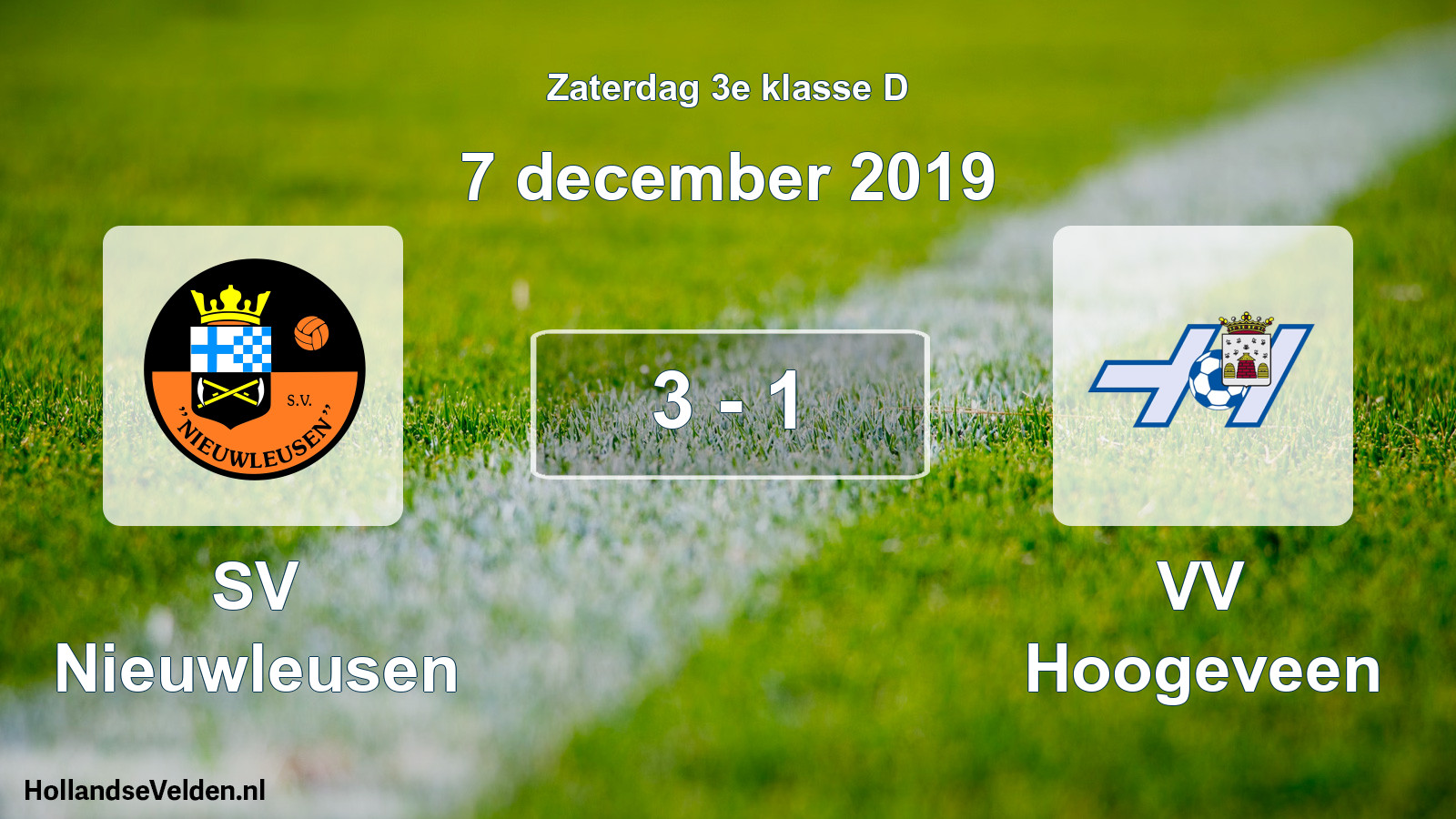 Total number of matches played: SV Nieuwleusen - VV Hoogeveen 3 - 1 (7 December 2019)