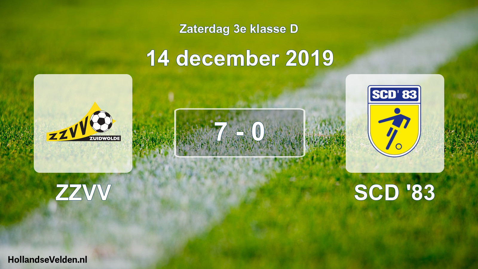 Total number of matches played: ZZVV - SCD '83 7 - 0 (14 December 2019)