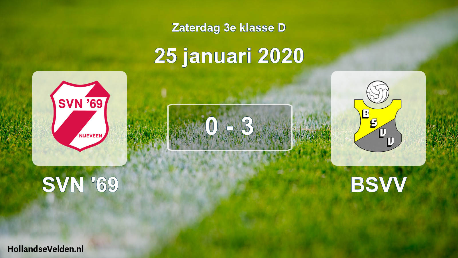 Total number of matches played: SVN '69 - BSVV 0 - 3 (25 January 2020)