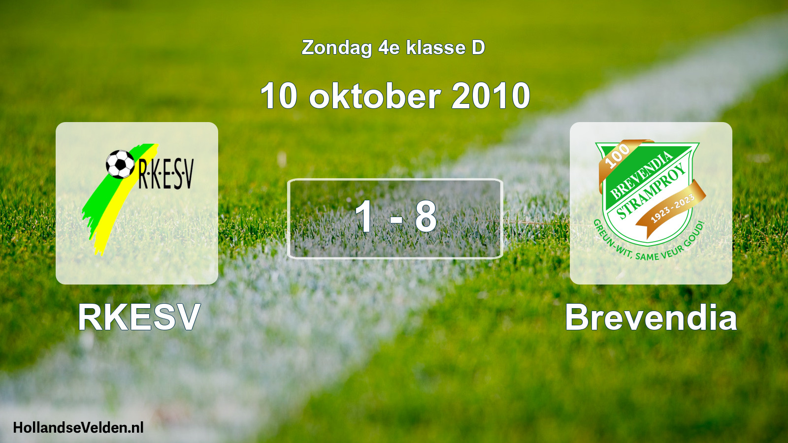 Total number of matches played: RKESV - Brevendia 1 - 8 (10 October 2010)