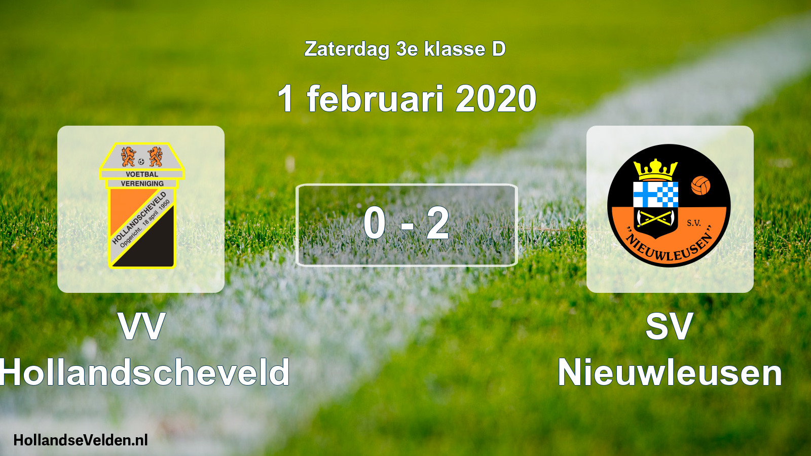 Total number of matches played: VV Hollandscheveld - SV Nieuwleusen 0 - 2 (1 February 2020)