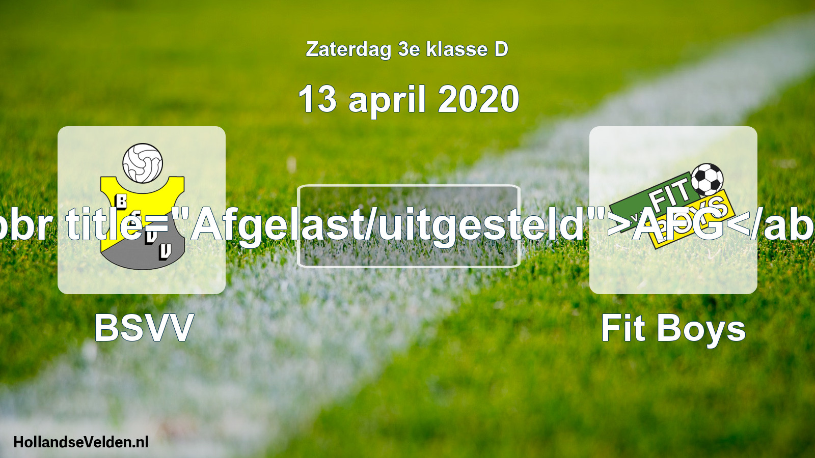 Scheduled Match: BSVV - Fit Boys (13 April 2020)