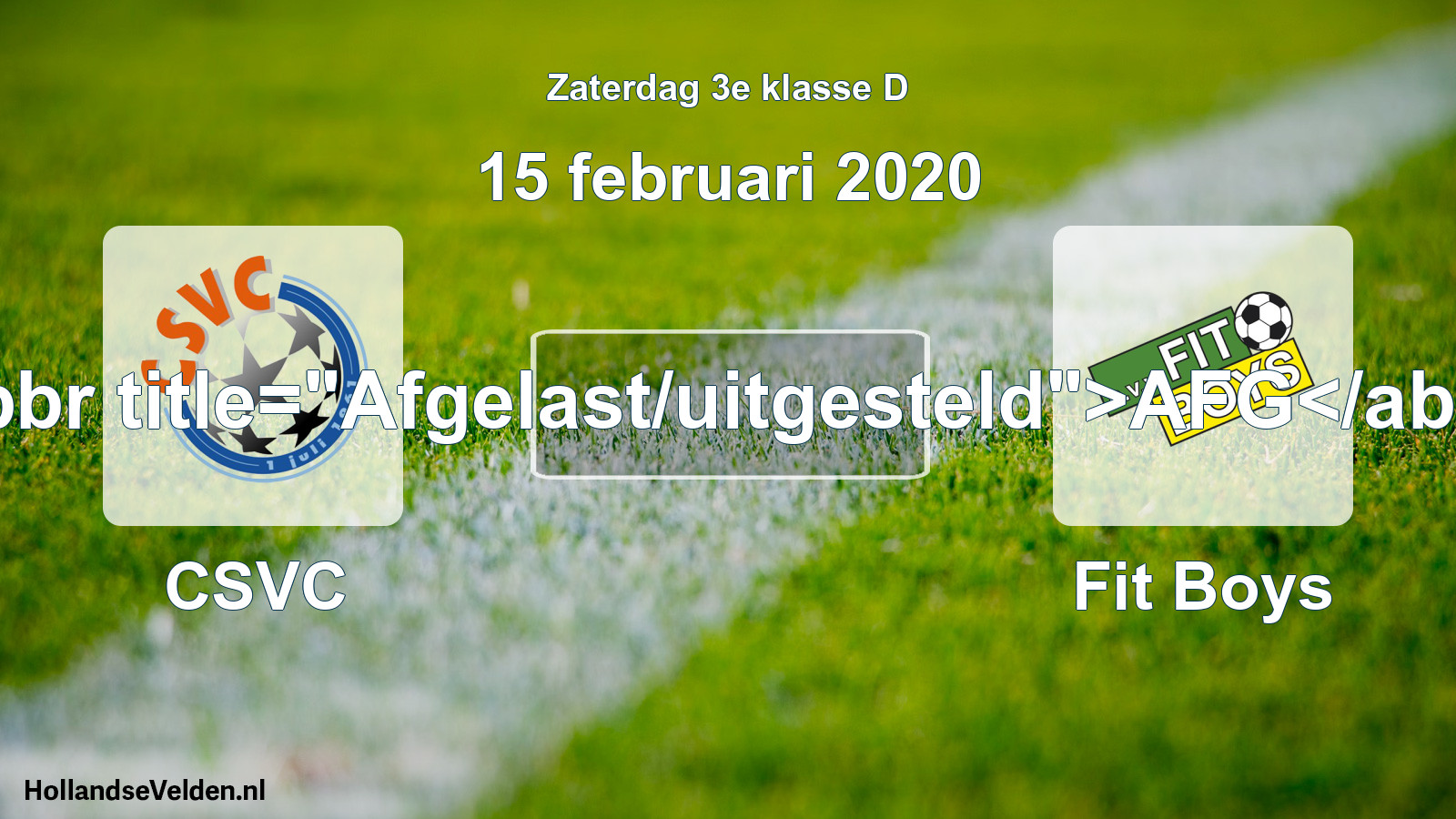 Scheduled Match: CSVC - Fit Boys (15 February 2020)