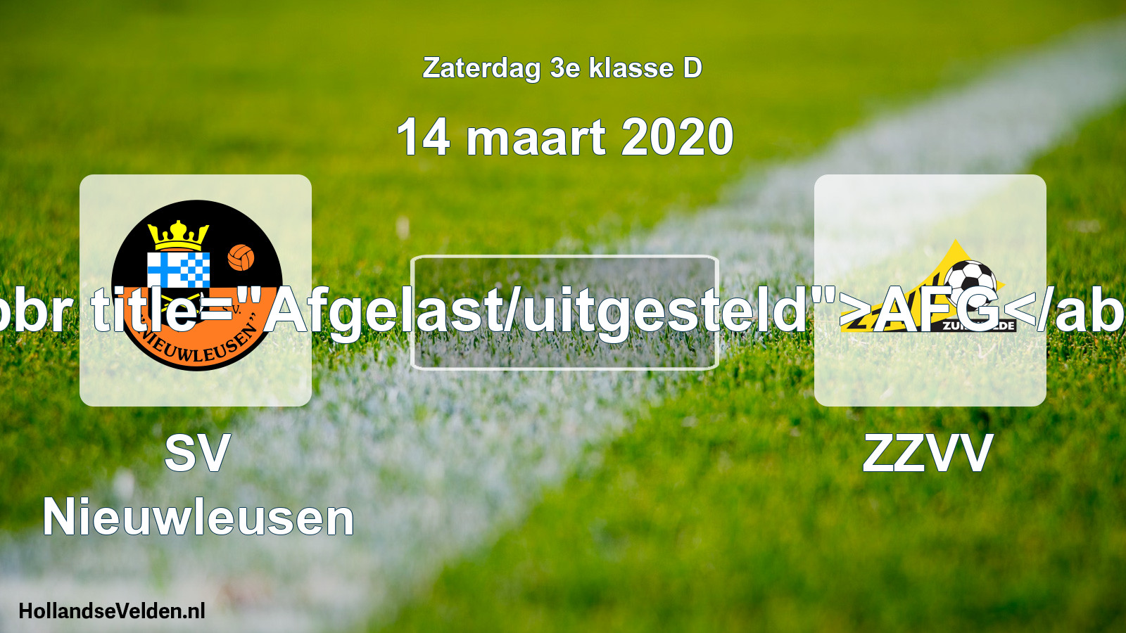 Scheduled Match: SV Nieuwleusen - ZZVV (14 March 2020)