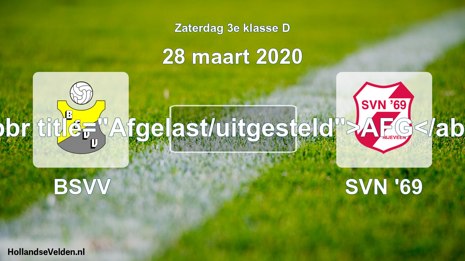 Scheduled Match: BSVV - SVN '69 (28 March 2020)
