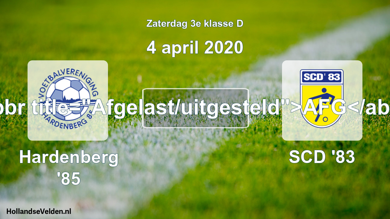 Scheduled Match: Hardenberg '85 - SCD '83 (4 April 2020)