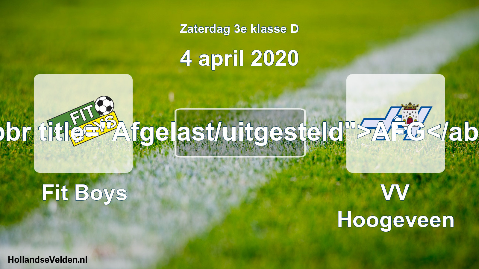 Scheduled Match: Fit Boys - VV Hoogeveen (4 April 2020)