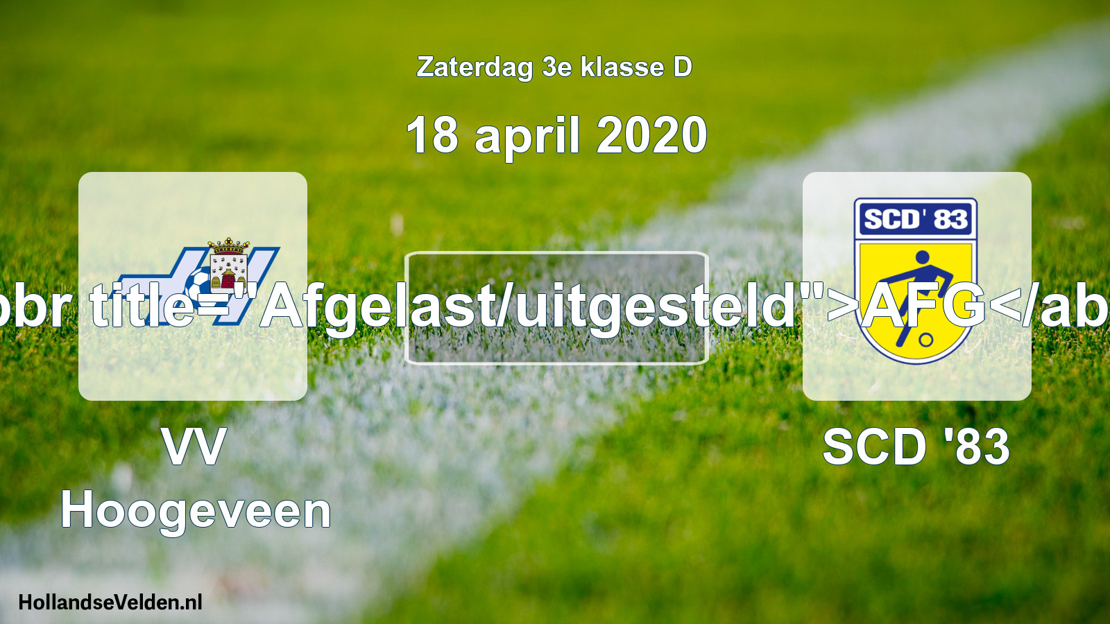 Scheduled Match: VV Hoogeveen - SCD '83 (18 April 2020)