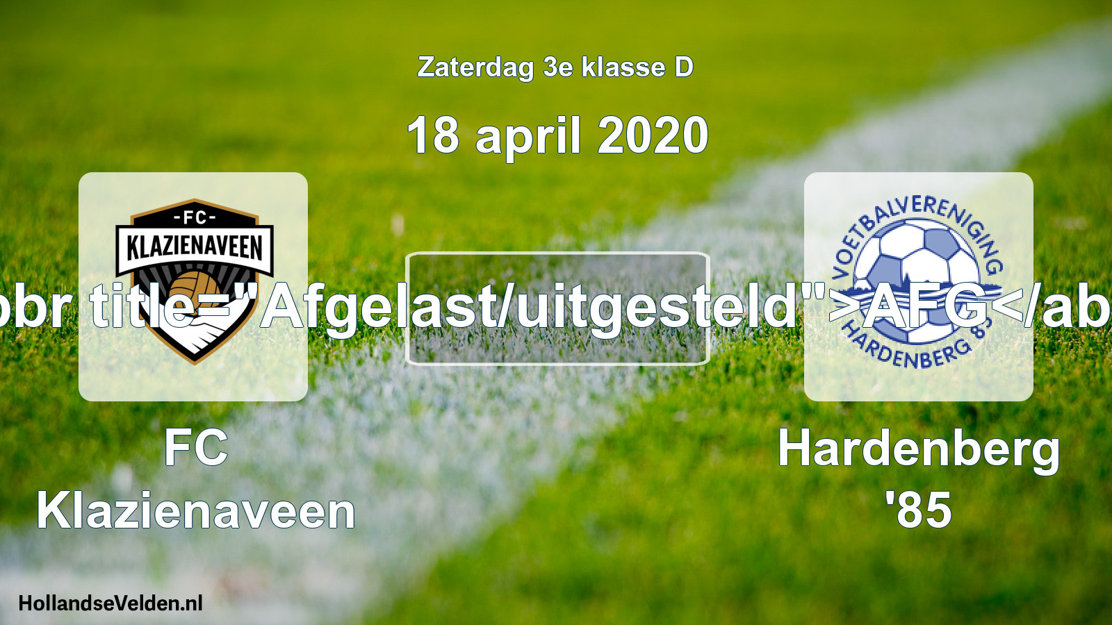 Scheduled Match: FC Klazienaveen - Hardenberg '85 (18 April 2020)