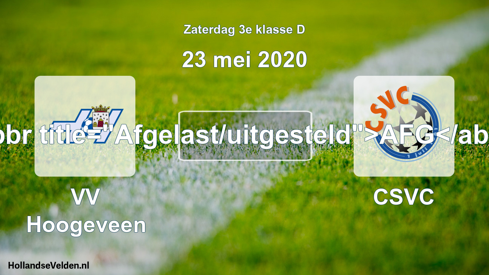 Scheduled Match: VV Hoogeveen - CSVC (23 May 2020)