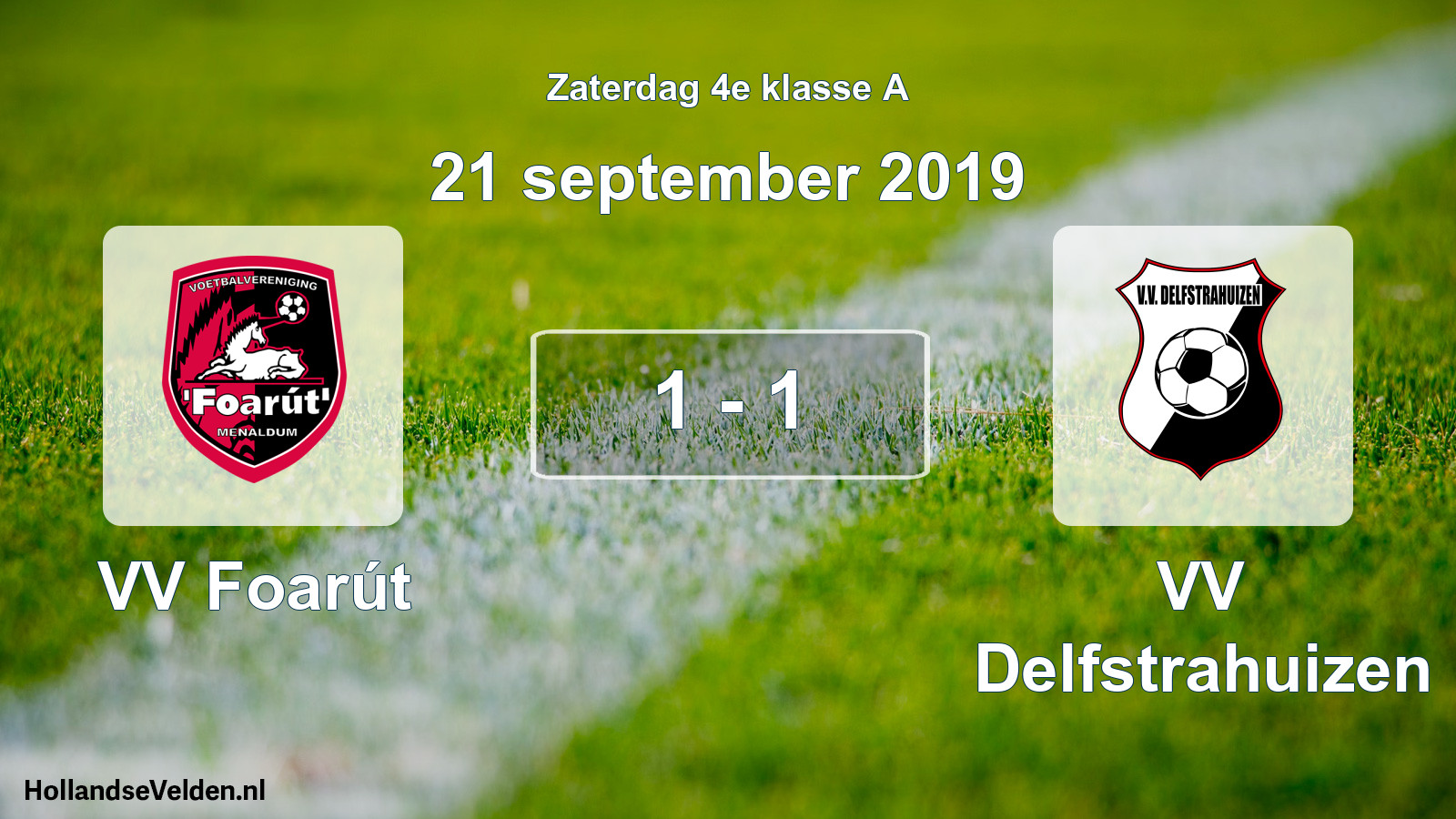 Total number of matches played: VV Foarút - VV Delfstrahuizen 1 - 1 (21 September 2019)