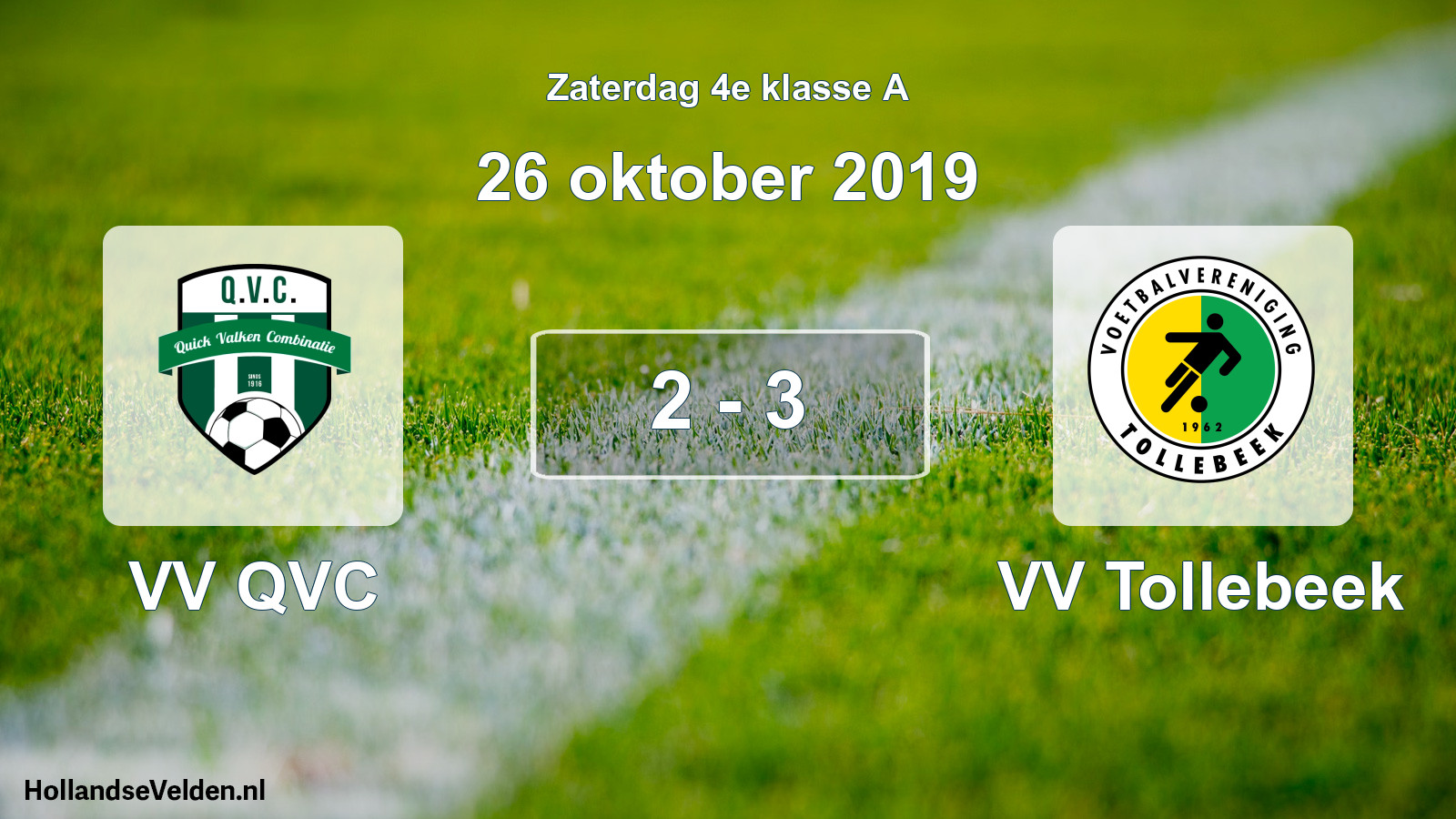 Total number of matches played: VV QVC - VV Tollebeek 2 - 3 (26 October 2019)