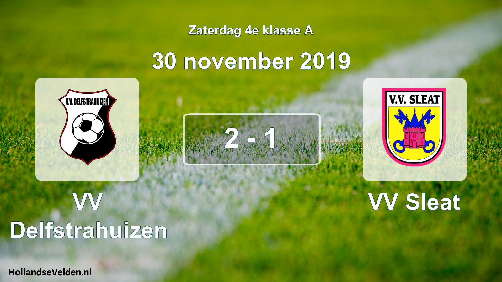 Total number of matches played: VV Delfstrahuizen - VV Sleat 2 - 1 (30 November 2019)
