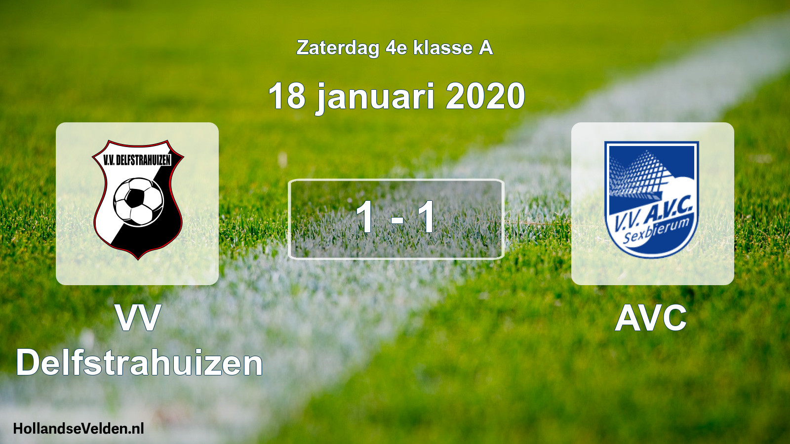 Total number of matches played: VV Delfstrahuizen - AVC 1 - 1 (18 January 2020)