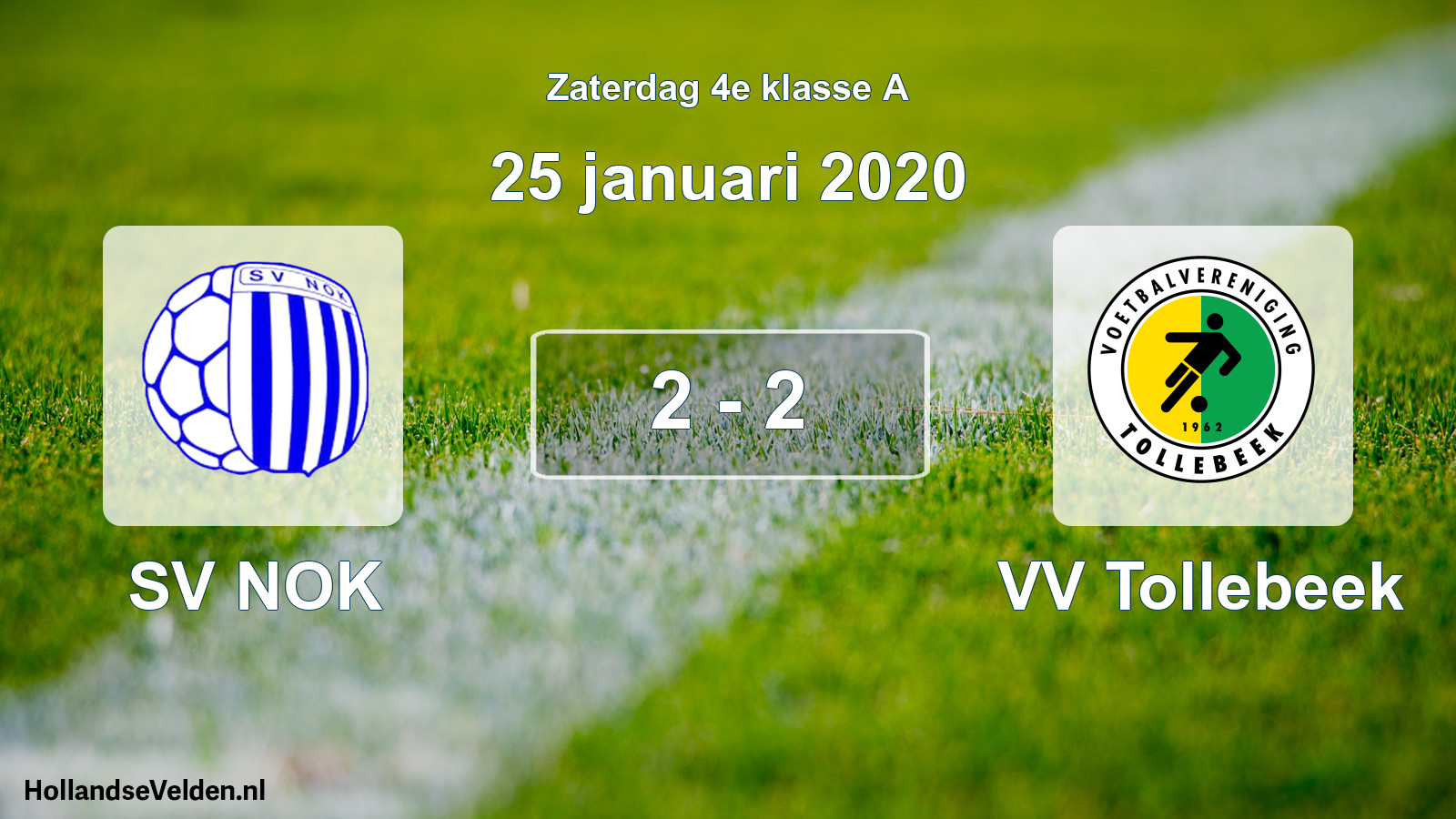 Total number of matches played: SV NOK - VV Tollebeek 2 - 2 (25 January 2020)