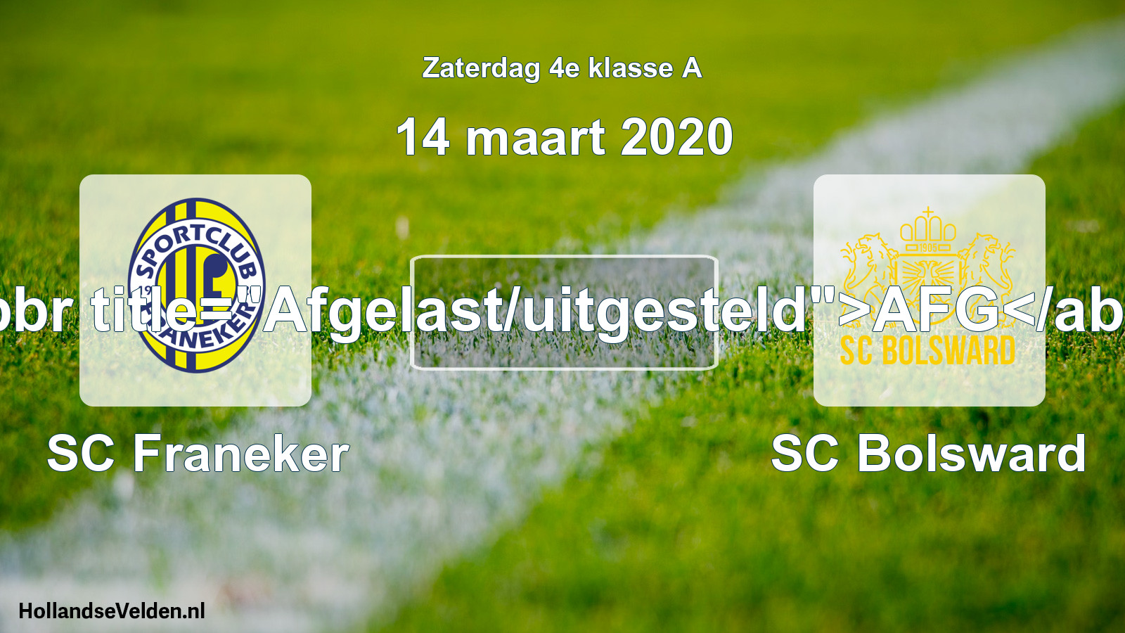 Scheduled Match: SC Franeker - SC Bolsward (14 March 2020)