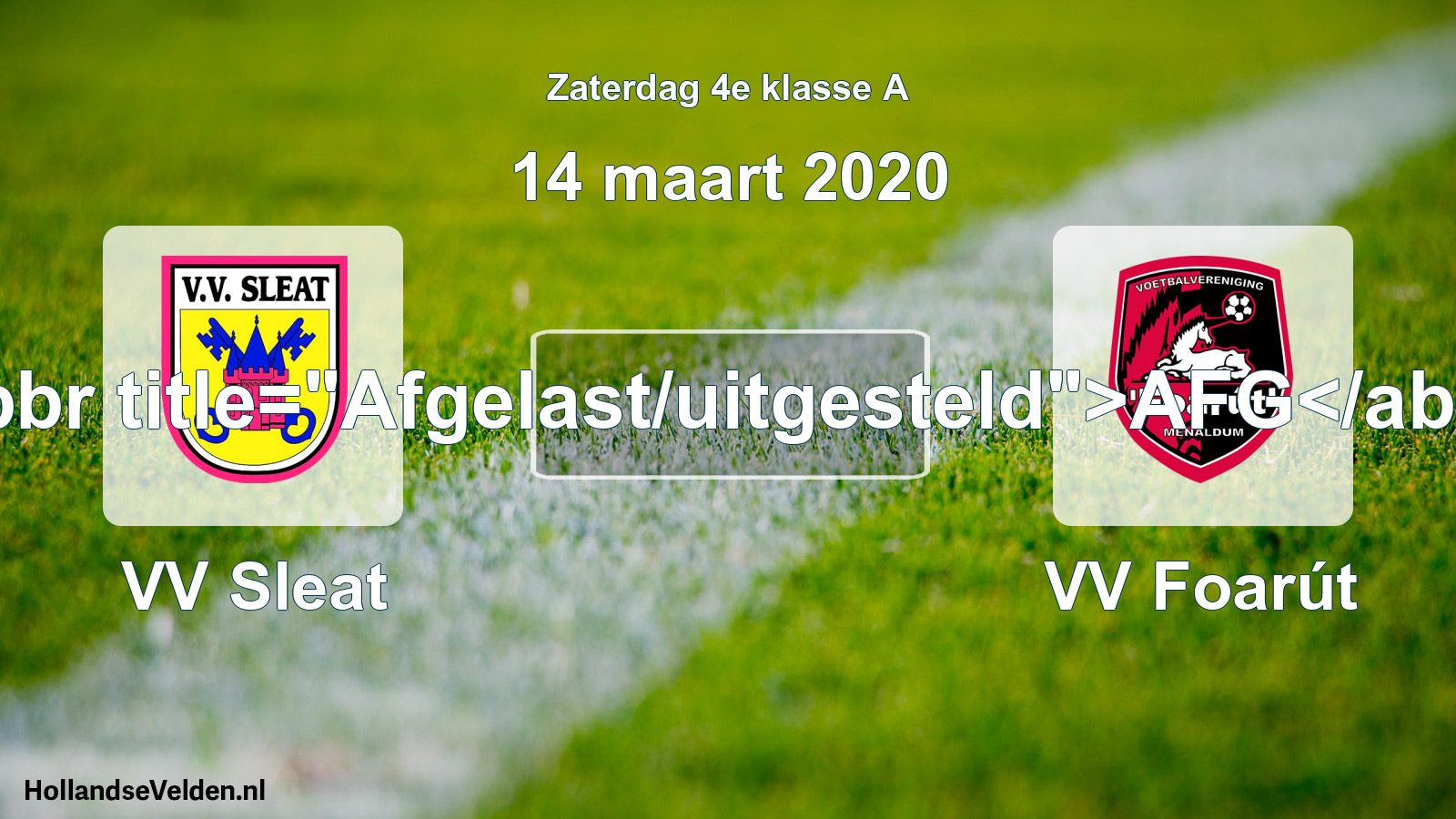 Scheduled Match: VV Sleat - VV Foarút (14 March 2020)