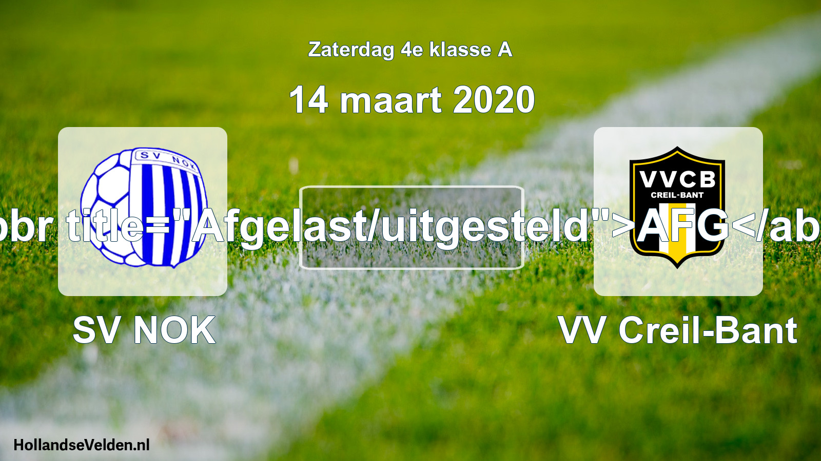 Scheduled Match: SV NOK - VV Creil-Bant (14 March 2020)