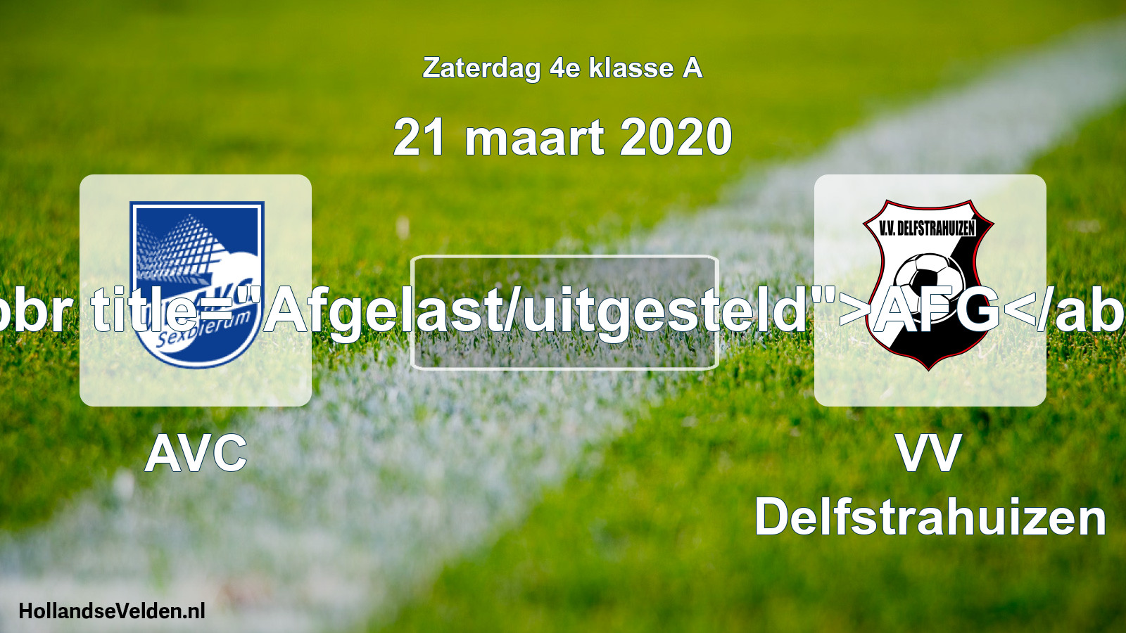 Scheduled Match: AVC - VV Delfstrahuizen (21 March 2020)