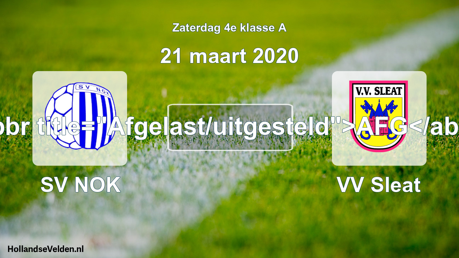 Scheduled Match: SV NOK - VV Sleat (21 March 2020)